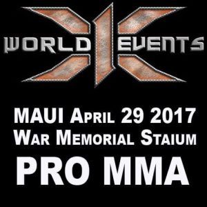 X1 World Events Returns to Maui with Pro MMA at the war memorial Stadium