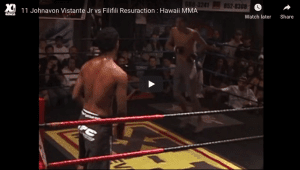 11 Johnavon Vistante Jr vs Filifili Resuraction : Hawaii MMA