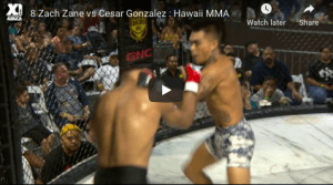 8 Zach Zane vs Cesar Gonzalez : Hawaii MMA