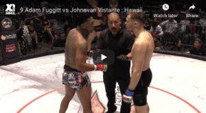9 Adam Fuggitt vs Johnavan Vistante : Hawaii MMA